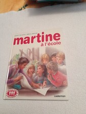  LIVRE JEUNESSE '' MARTINE A L'ÉCOLE '' CASTERMAN 1984 