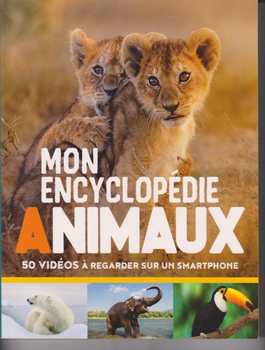 Mon encyclopédie animaux - mon,
