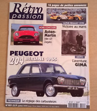 RETRO PASSION - N°107 (Juillet 1999) - Peugeot 204/Aston Martin DB4/Moto GIMA