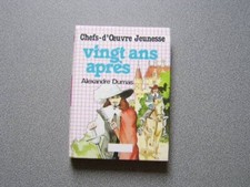 20 ANS APRES - ALEXANDRE DUMAS - CHEFS D OEUVRE JEUNESSE