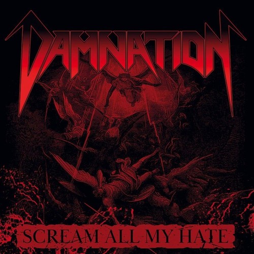 Damnation scream all - all, my