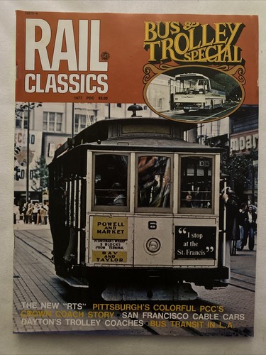 1977 rail classics magazine - 1977,