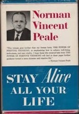 Stay Alive All Your Life [Hardcover] peale, norman