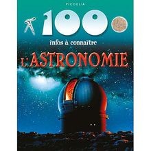 Lastronomie 100 infos - lastronomie,
