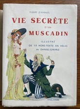 Pierre D'Anniel Vie secrète d'un muscadin 1933 suite 10 héliogravures Curiosa