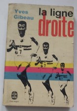 La ligne droite, Yves Gibeau, 1969