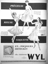 PUBLICITÉ DE PRESSE 1955 COMBINAISON ET JUPON SLIP WYL EN NYLON NYLFRANCE