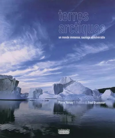 Terres arctiques un monde - arctiques,