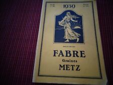 CATALOGUE GRAINE JARDIN FABRE METZ 1939  ( réf 68 ) 