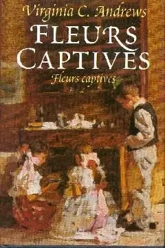 Fleurs captives virginia c - captives,,
