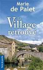 Village retrouvé (Le) de De