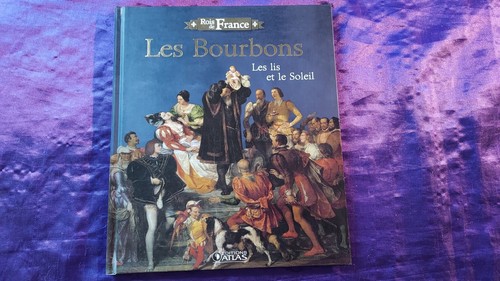 Rois france les bourbons - les,