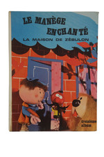 LE MANEGE ENCHANTE - LIVRE