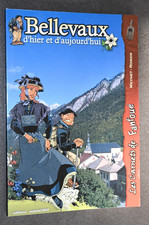 Les carnets de Fanfoué de Meynet BELLEVAUX d'hier et aujourd'hui TTBE