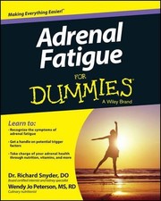 Richard Snyder Wendy Jo Peterson Adrenal Fatigue For Dummies (Poche)