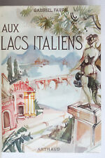 Aux lacs italiens - Gabriel Faure - Les Beaux Pays / Arthaud 1951