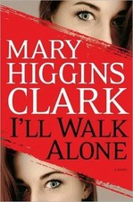 I'll Walk Alone: A Novel by