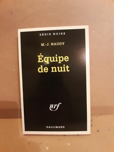 Naudy équipe de nuit - m.-j.,