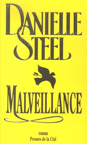 Malveillance steel danielle - -, steel,