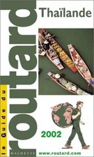 Thaïlande, 2002-2003, Guide
