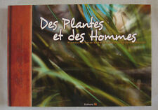 Des Plantes Et Des Hommes