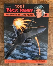 Tout Buck Danny - Tome 16 - Embrouilles En Temps De Paix