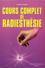 Cours complet de radiesthésie
