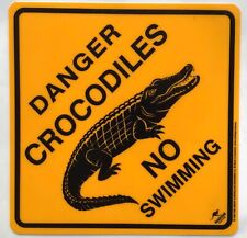 ANCIENNE PLAQUE DANGER CROCODILES NO SWIMMING ROADSIGN AUSTRALIE PLATE