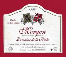 BJ45a Etiquette MORGON DOM. DE LA BÊCHE 1999 O. DEPARDON, VILLIÉ Vieilles Vignes