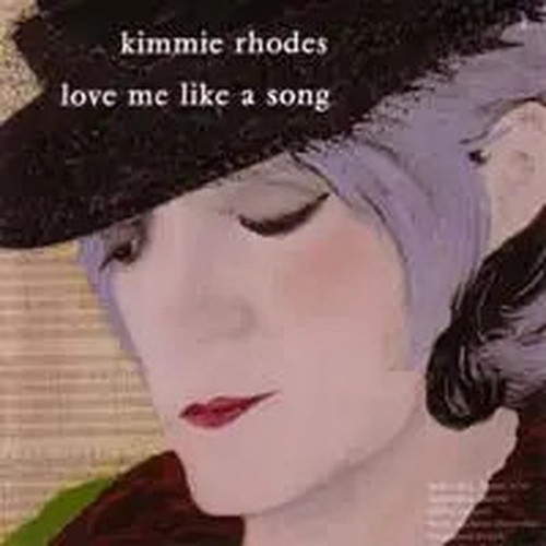 Kimmie rhodes love like - me,
