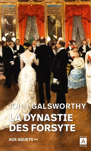 Dynastie des forsyte - des, tome
