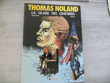 bd thomas noland la glaise des cimetières ,tome 1,EO 1984,occasion