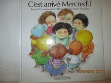 LIVRE - C'est Arrivé Mercredi