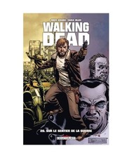 Walking Dead, Tome 20 : Sur le