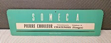 Ancienne Publicité Cartonner SOMECA Pierre Chouleur Chatenois Concessionnaire