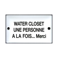 Plaque émaillée humoristique 6x10 cm : WATER CLOSET UNE PERSONNE A LA FOIS
