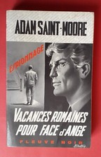 FLEUVE NOIR - Espionnage - VACANCES ROMAINES FACE D'ANGE-718- A. SAINT MOOR-1969