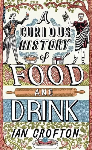 Curious history food and - curious,