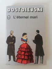 DOSTOIEVSKI L'ETERNEL MARI - LIVRE DE POCHE 1972 TEXTE INTEGRAL