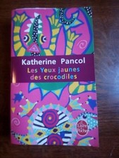 Katherine Pancol: Les yeux