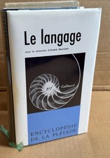 Le Langage. Encyclopédie de