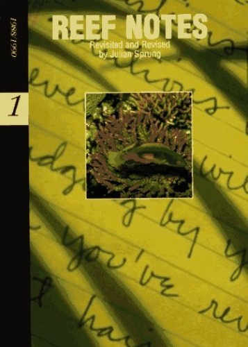 Reef notes revisited and - revisited, revis