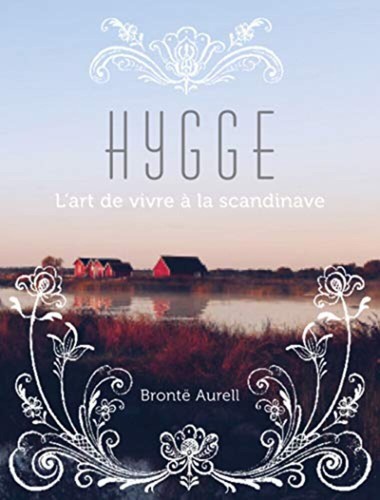 Hygge art vivre à - hygge, la