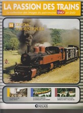 DVD -  LA PASSION DES TRAINS N°14    TRAINS TOURISTIQUES