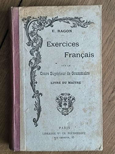 Ancien livre scolaire - ancien, exercice