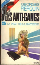 Les anti-gangs 25 La peau de la panthère | Pierquin Georges | état bon