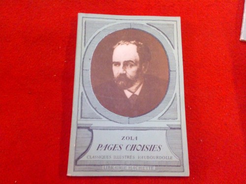 Livre zola pages choisies 1964 - pages,