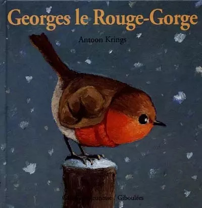 Georges rouge gorge antoon - rouge-gorge,,