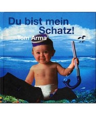 Du bist mein Schatz!, Arma