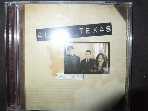 Alice texas sad days - texas, /